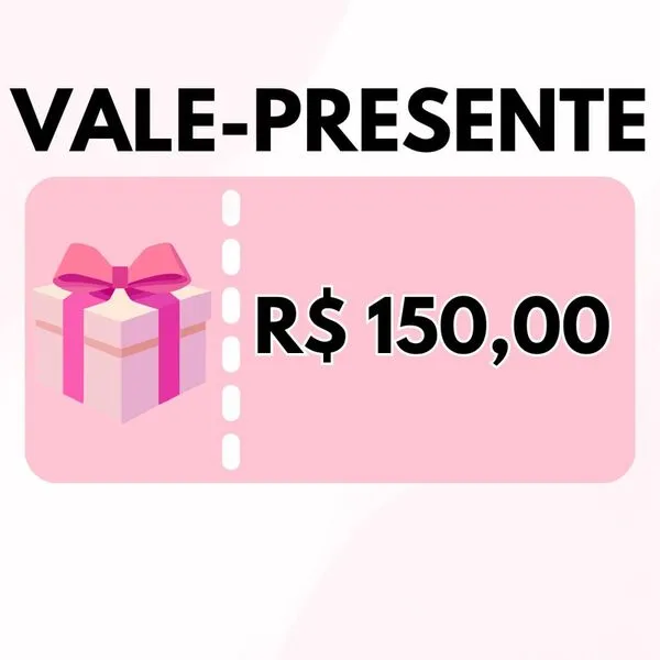Cartão Presente - R$150,00