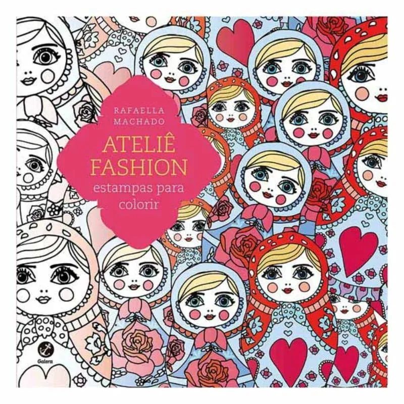 Atelie Fashion: Estampas para Colorir Avon Moda e Casa Editora Record